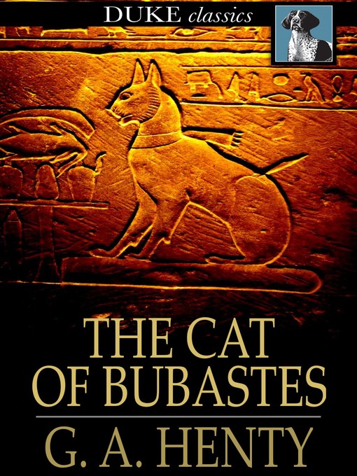 Titeldetails für The Cat of Bubastes nach G. A. Henty - Verfügbar